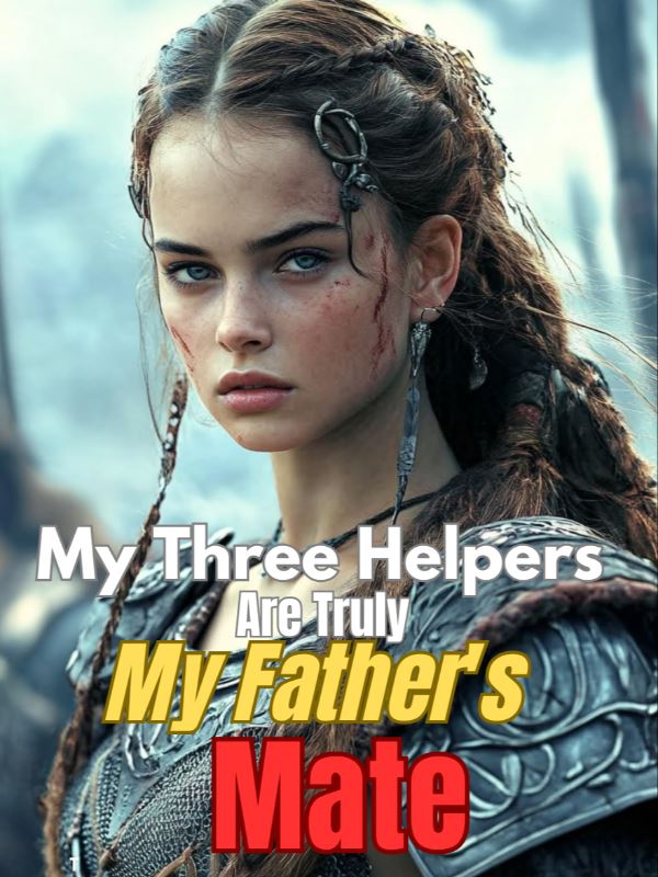 My Three Helpers Are Truly My Father's Mate icon