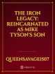 The Iron Legacy: Reincarnated as Mike Tyson's Son icon