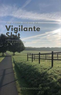 Vigilante Shit (Epistolary) ✔️ icon