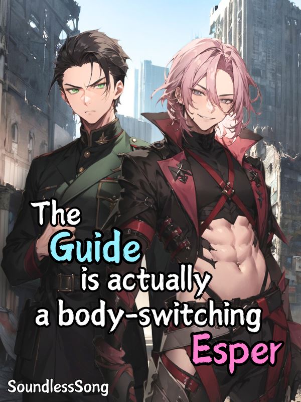 The Guide is Actually a Body-Switching Esper [BL] icon