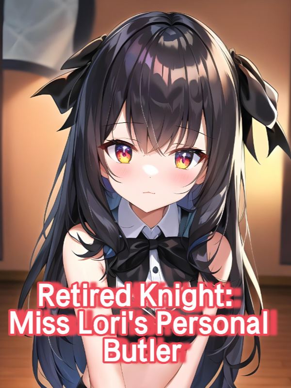 Retired Knight: Miss Loli's Personal Butler icon