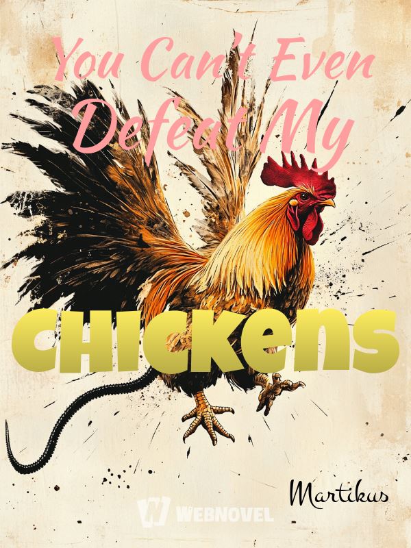You Can’t Even Defeat My Chickens icon