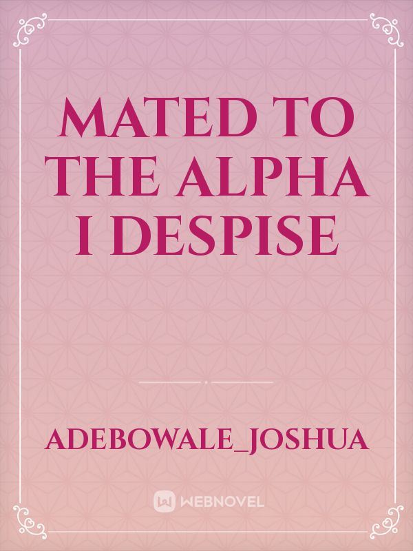 Mated To The Alpha I Despise icon