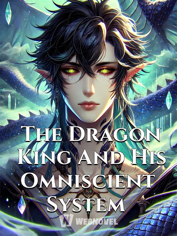 The Dragon King And His Omniscient System icon