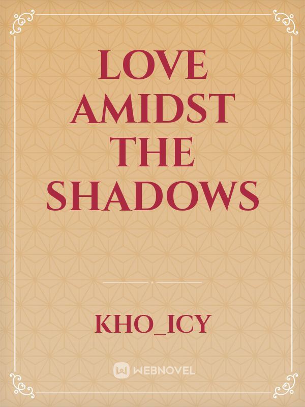 Love Amidst The Shadows icon