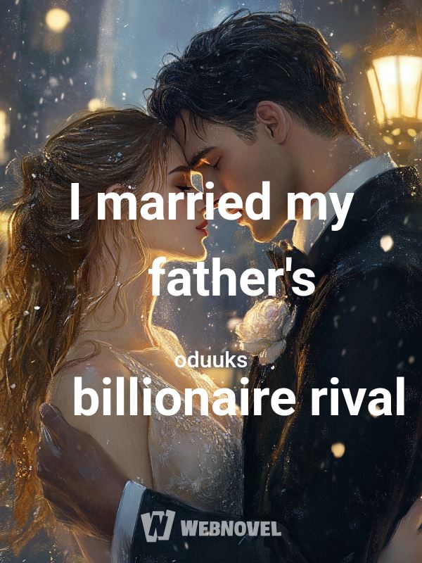 I married my father's billionaire rival icon