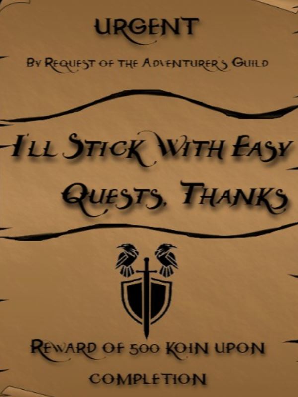 I'll Stick With Easy Quests, Thanks icon