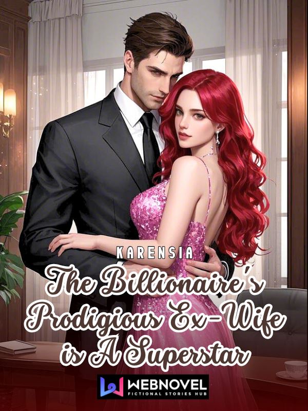 The Billionaire's Prodigious Ex-Wife is A Superstar icon