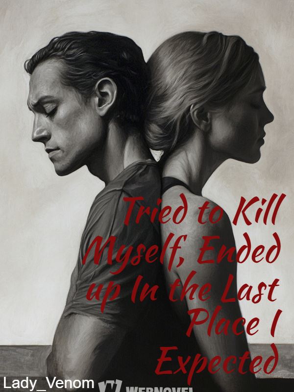 Tried to Kill Myself, Ended Up In the Last Place I Expected icon