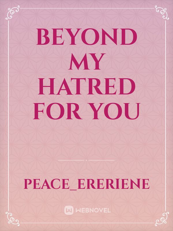 beyond my hatred for you icon