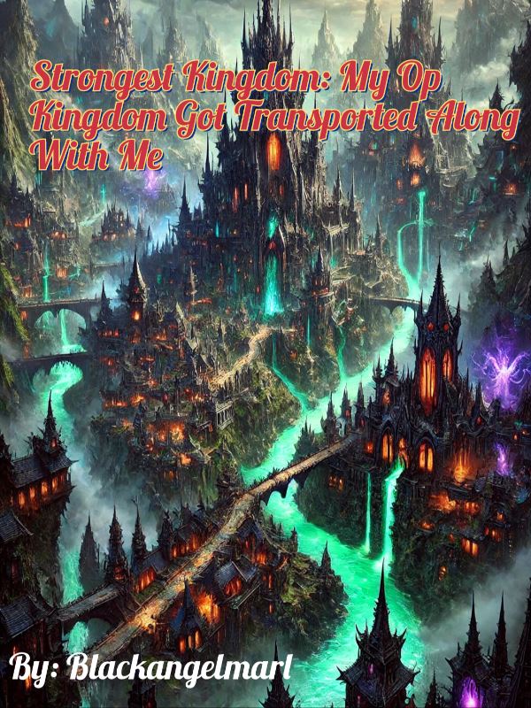 Strongest Kingdom: My Op Kingdom Got Transported Along With Me icon