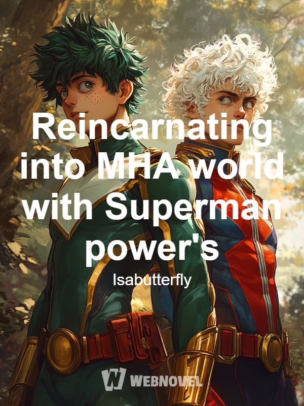 Reincarnating into MHA world with Superman power's icon