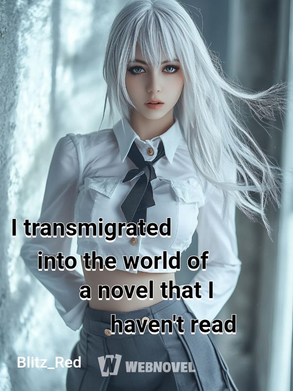 I transmigrated into the world of a novel that I haven't read icon
