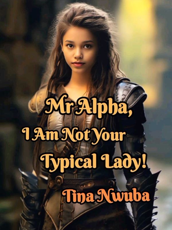 Mr Alpha, I Am Not Your Typical Lady! icon
