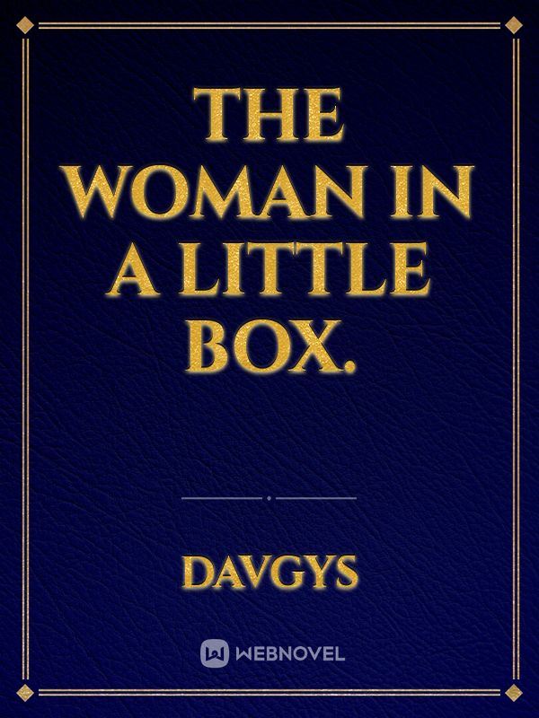THE WOMAN IN A LITTLE BOX. icon
