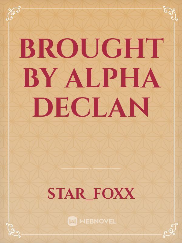 BROUGHT BY ALPHA DECLAN icon