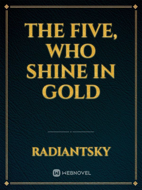 The Five, Who Shine in Gold icon