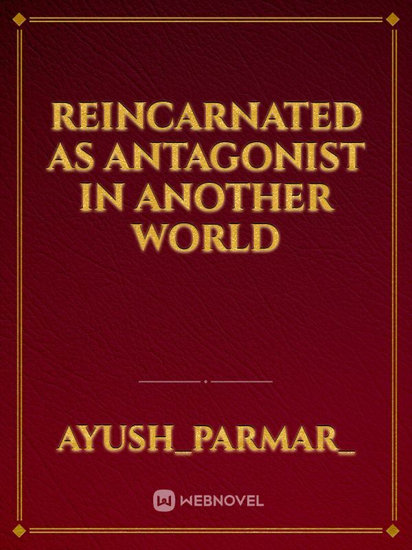 Reincarnated as antagonist in Another World icon