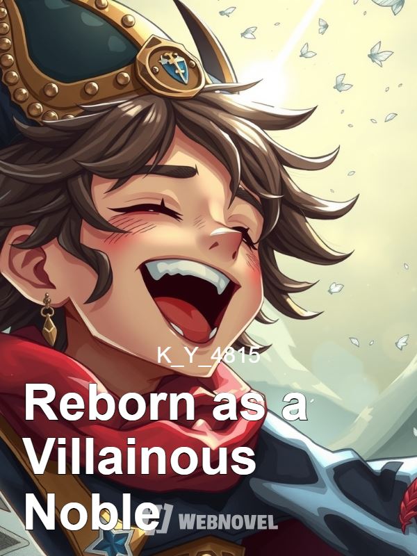 Reborn as a Villainous Noble icon