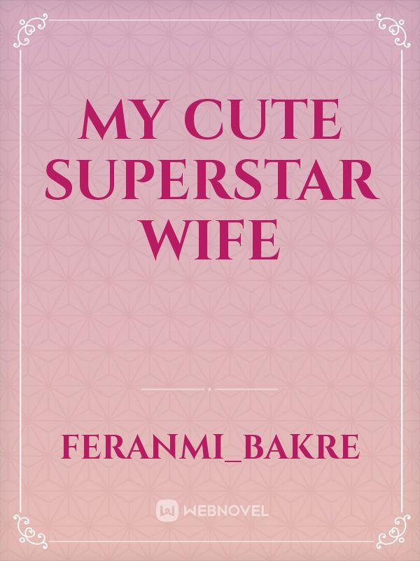 My Cute Superstar Wife icon