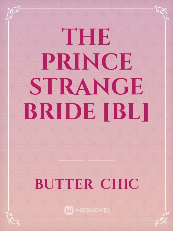 THE PRINCE STRANGE BRIDE [BL] icon