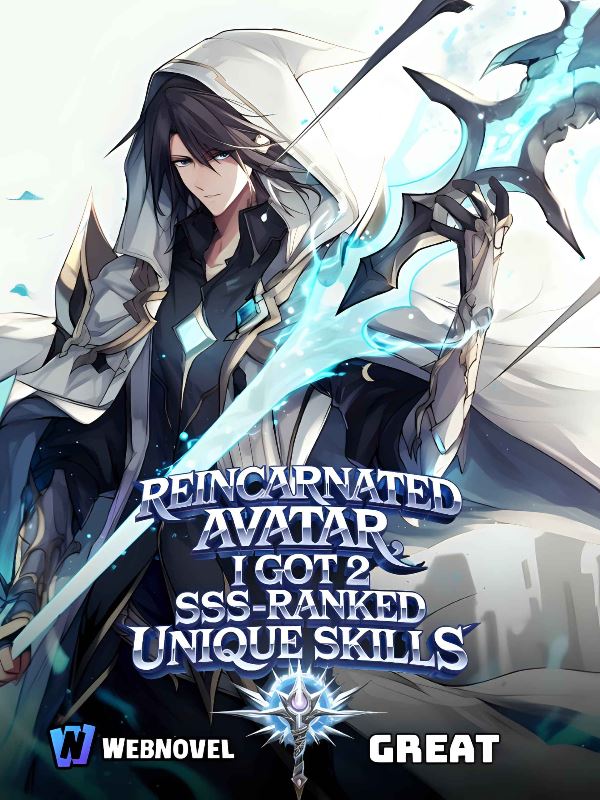 Reincarnated Avatar; I got 2 SSS-Rank Unique Skills icon