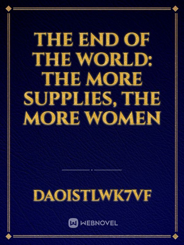 The end of the world: the more supplies, the more women icon