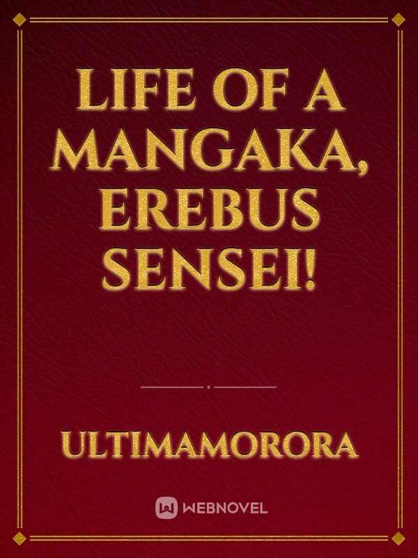 Life of A Mangaka, Erebus Sensei! icon