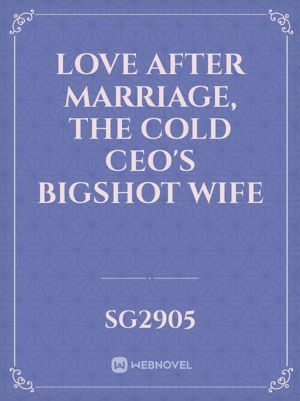 Love After Marriage, The Cold CEO's Bigshot Wife icon