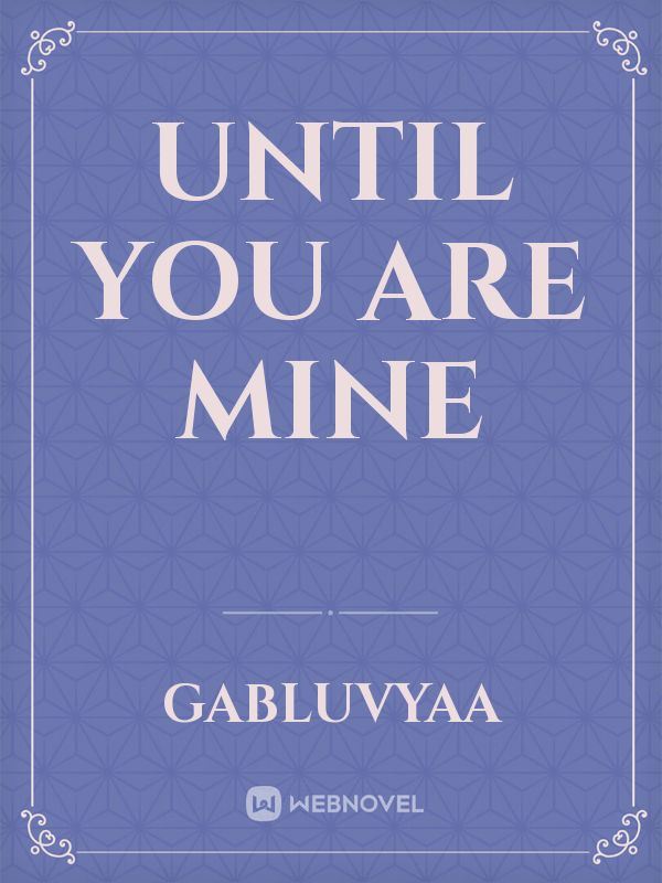 Until You Are Mine icon