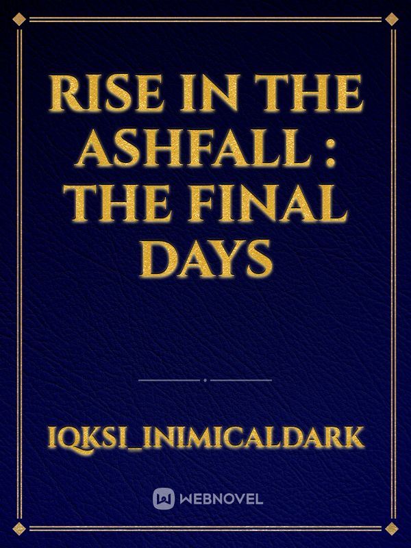 Rise in the Ashfall : The Final Days icon