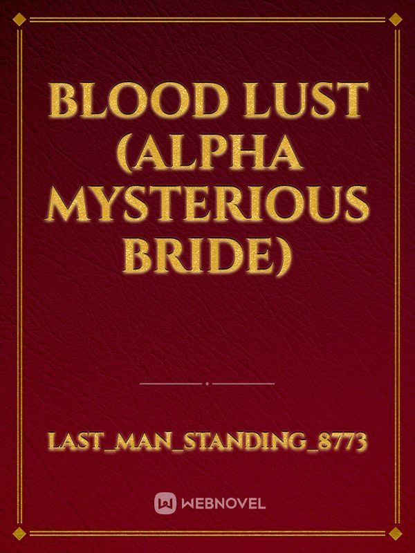 BLOOD LUST (alpha mysterious bride) icon