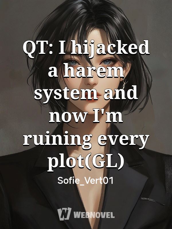 QT: I hijacked a harem system and now I'm ruining every plot(GL) icon