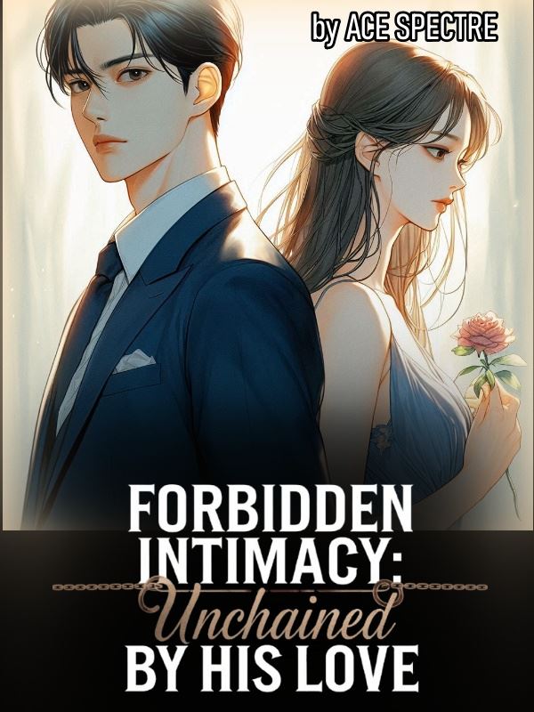 FORBIDDEN INTIMACY: UNCHAINED BY HIS LOVE icon