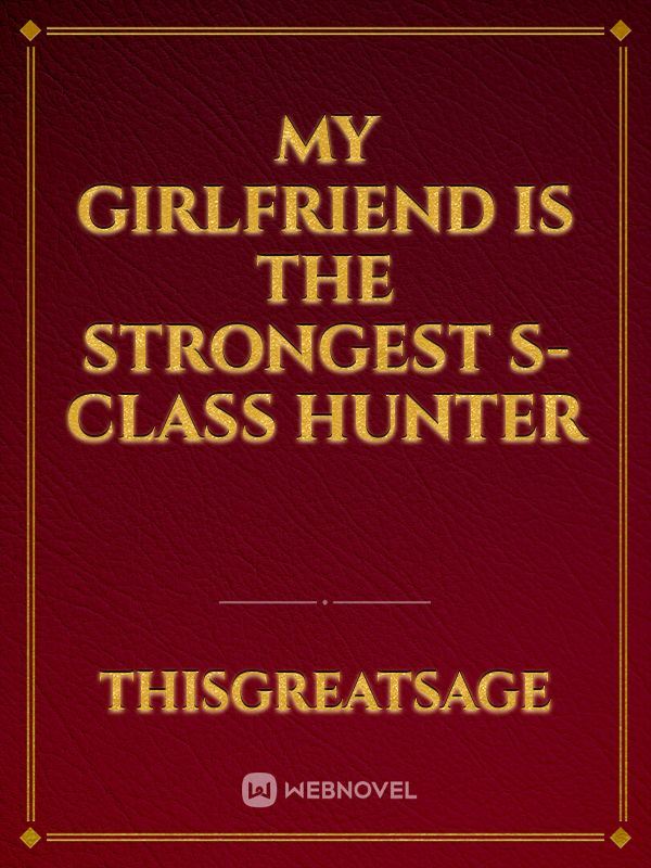 My Girlfriend Is the Strongest S-Class Hunter icon