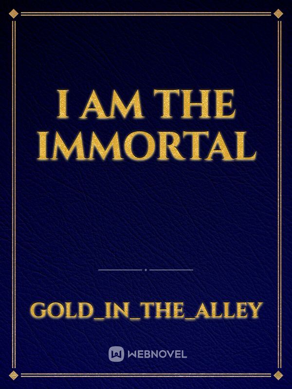 I am the immortal icon