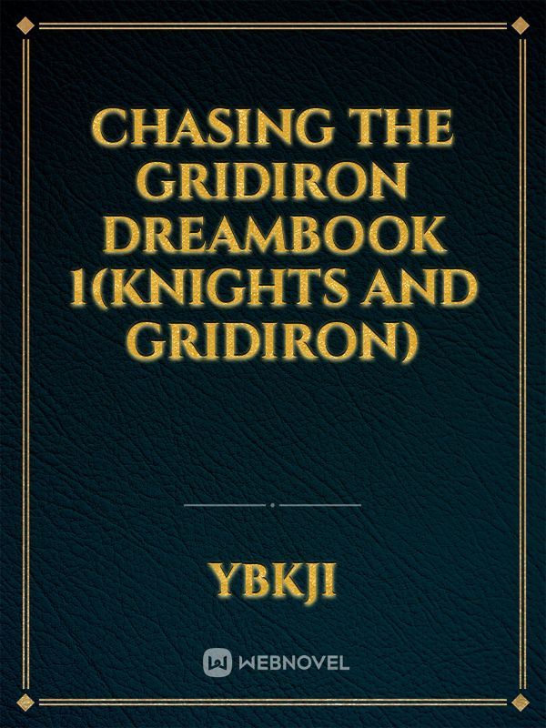 Chasing the Gridiron Dream Book1 (Knights and Gridiron) icon
