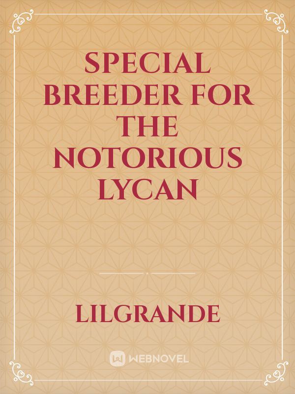Special Breeder For The Notorious Lycan icon