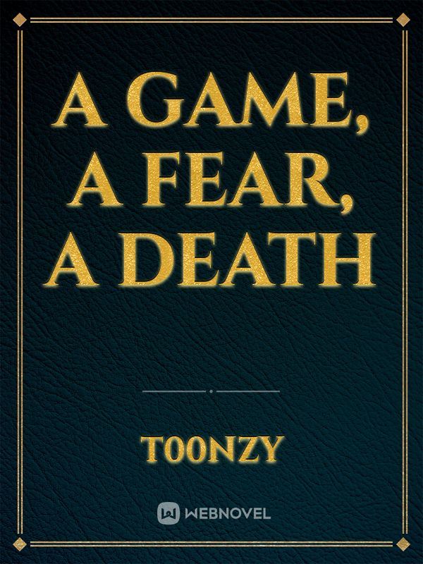 A Game, A Fear, A Death icon