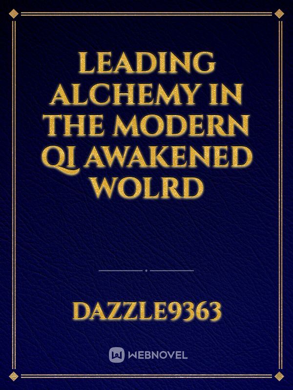 Leading Alchemy in the Modern Qi Awakened Wolrd icon