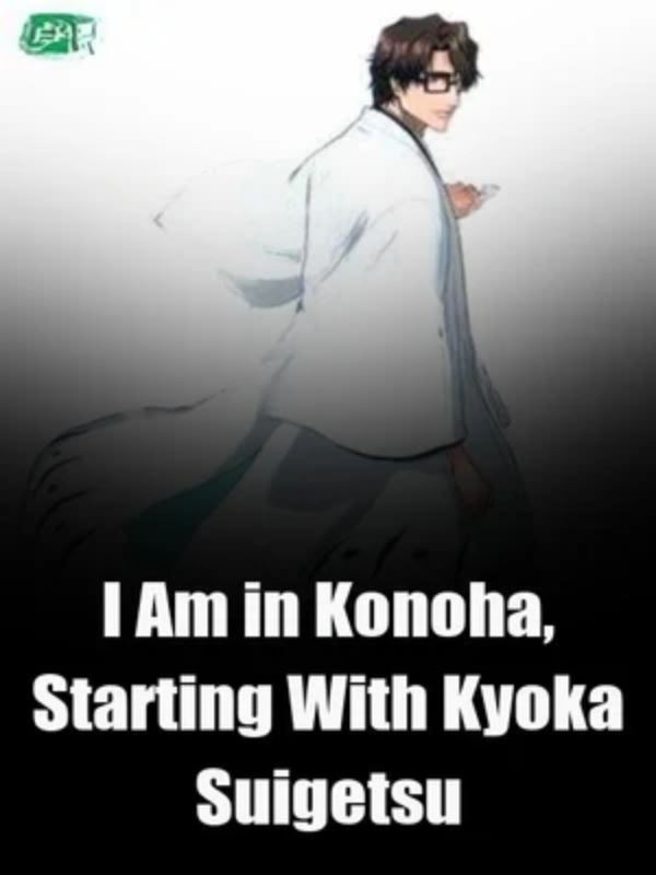 I Am in Konoha, Starting With Kyoka Suigetsu icon