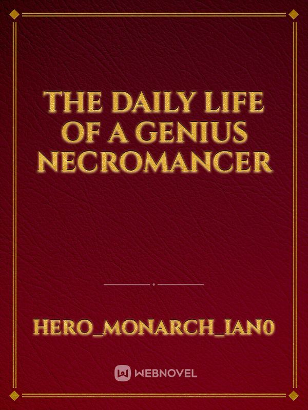 The Daily Life of a Genius Necromancer icon