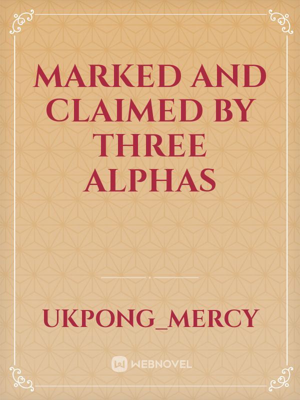 Marked and Claimed by Three Alphas icon