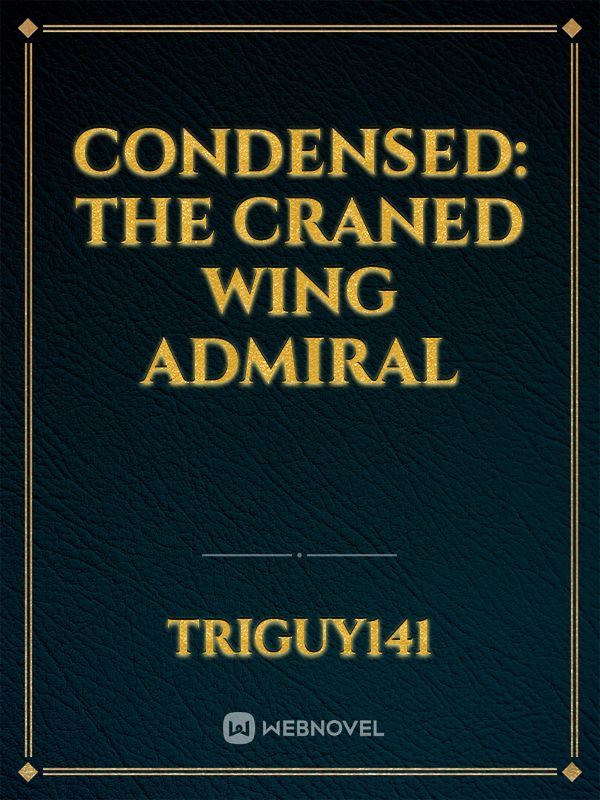 Condensed: The Craned Wing Admiral icon