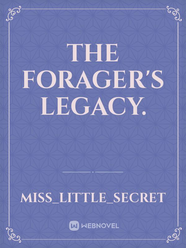 THE FORAGER'S LEGACY. icon