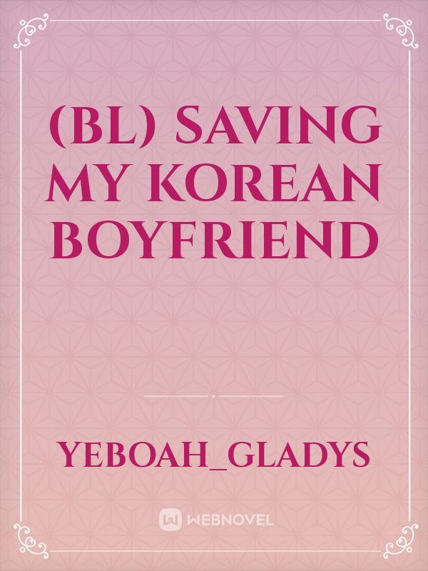 (BL) Saving My Korean Boyfriend icon