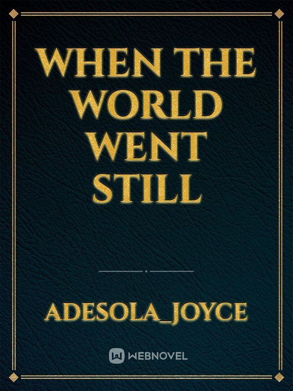 When The World Went Still icon
