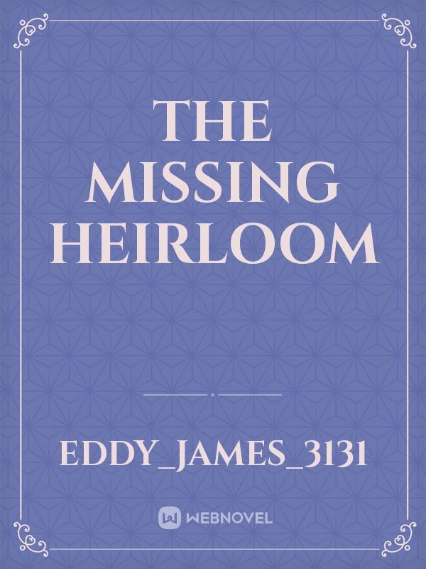 The Missing Heirloom icon