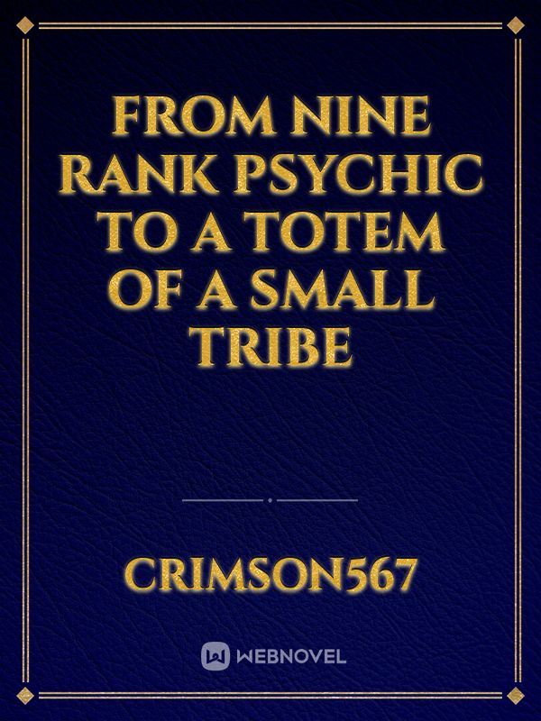 From Nine Rank Psychic to a Totem of a Small Tribe icon