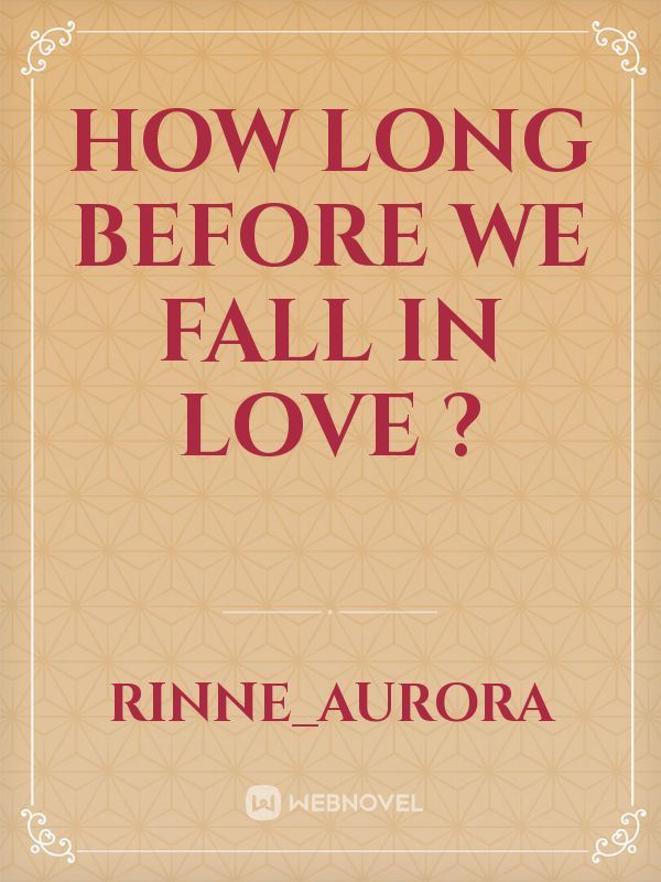 How Long Before We Fall In Love ? icon